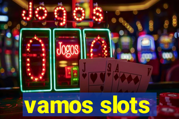 vamos slots